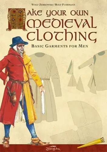 Libro "Make your own Medieval Clothing: Basic Garments for Men"